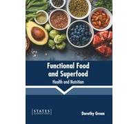 Functional Food And Superfood: Health And Nutrition