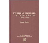 Functional Integration And Quantum Physics Barry Simon (Auteur)