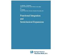 Functional Integration And Semiclassical Expansions