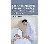 Functional Magnetic Resonance Imaging