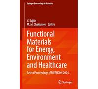 Functional Materials for Energy, Environment and Healthcare: Select Proceedings of MEEHCON 2024