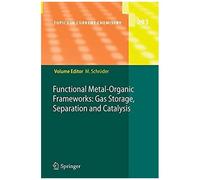 Functional Metal-Organic Frameworks: Gas Storage, Separation And Catalysis
