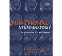 Functional Neuroanatomy: An Interactive Text and Manual Joseph, Jeffrey T., Cardozo, David L. (Auteur)