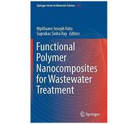 Functional Polymer Nanocomposites For Wastewater Treatment