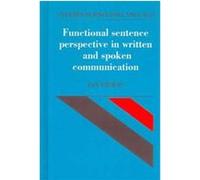 Functional Sentence Perspective in Written and Spoken Communication, Studies in English Language Jan Firbas (Auteur)