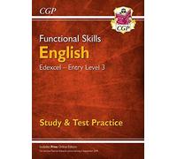 Functional Skills English: Edexcel Entry Level 3 - Study & Test Practice