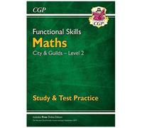 Functional Skills Maths: City & Guilds Level 2 - Study & Test Practice