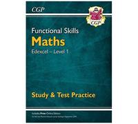 Functional Skills Maths: Edexcel Level 1 - Study & Test Practice