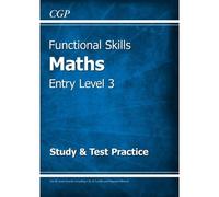 Functional Skills Maths Entry Level 3 - Study & Test Practice
