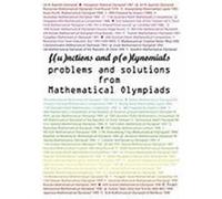 Functions and Polynomials Problems and Solutions from Mathematical Olympiads Todev, R. (Auteur)