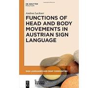 Functions Of Head And Body Movements In Austrian Sign Language