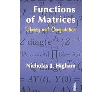 Functions of Matrices: Theory and Computation