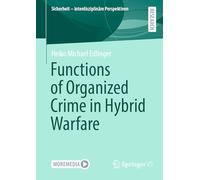 Functions of Organized Crime in Hybrid Warfare