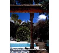 Fundacion Cesar Manrique, Lanzarote