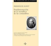 Fundamentacion de la metafisica de las costumbres/ Metaphysic Customs of Fundamentals
