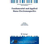 Fundamental And Applied Nano-Electromagnetics