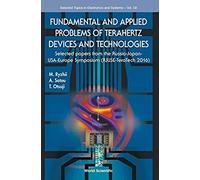Fundamental & Applied Problems Of Terahertz Devices & Tech
