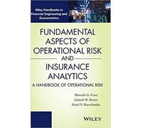 Fundamental Aspects Of Operational Risk And Insurance Analytics
