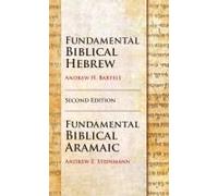 Fundamental Biblical Hebrew And Aramaic, Second Edition