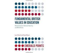 Fundamental British Values in Education: Radicalisation, National Identity and Britishness (Emerald Points) - [Version Originale] Inconnu (Auteur)