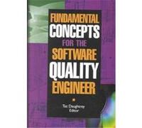Fundamental Concepts for the Software Quality Engineer