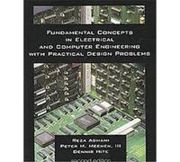 Fundamental Concepts in Electrical and Computer Engineering with Practical Design Problems Denis Hite, Peter M. Meenen, Reza Adhami (Auteur)