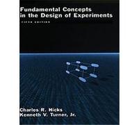 Fundamental Concepts in the Design of Experiments C. R. Hicks, Kenneth V. Turner (Auteur)