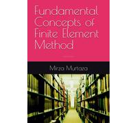 Fundamental Concepts Of Finite Element Method