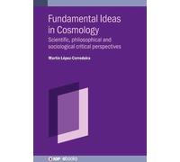 Fundamental Ideas In Cosmology