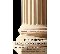Fundamental Legal Conceptions: As Applied in Judicial Reasoning