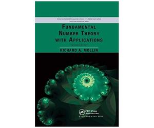 Fundamental Number Theory With Applications