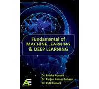 Fundamental of Machine Learning and Deep Learning