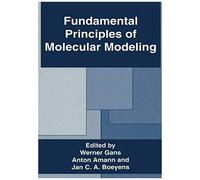 Fundamental Principles Of Molecular Modeling