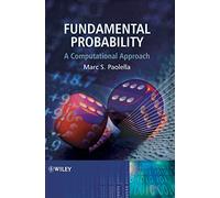 Fundamental Probability: A Computational Approach