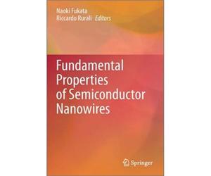 Fundamental Properties Of Semiconductor Nanowires