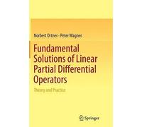 Fundamental Solutions Of Linear Partial Differential Operators