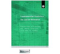Fundamental Statistics For Social Research: Step-By-Step Calculations And Computer Techniques Using Spss For Windows