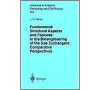 Fundamental Structural Aspects And Features In The Bioengineering Of The Gas Exchangers: Comparative Perspectives