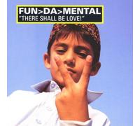 Fun'Da'Mental - There Shall Be Love