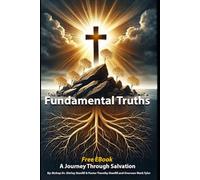 Fundamental Truths: A Journey Through Salvation