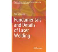 Fundamentals And Details Of Laser Welding