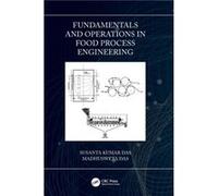 Fundamentals and Operations in Food Process Engineering by Das & Madhusweta Indian Institute of Technology & Kharagpur & India Das Madhusweta Indian Institute of Technology Kharagpur India (Auteur)