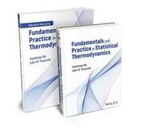 Fundamentals And Practice In Statistical Thermodynamics Set