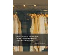 Fundamentals For Fashion Retail Strategy Planning And Implementation