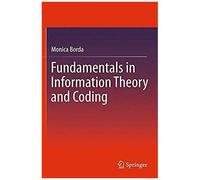 Fundamentals In Information Theory And Coding