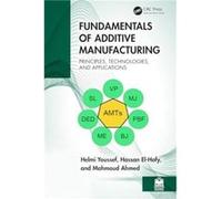 Fundamentals of Additive Manufacturing - Mahmoud Ahmed - Taylor amp Francis Ltd - Livre en Anglais - Hardback Mahmoud AhmedMahmoud Ahmed (Auteur)
