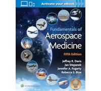 Fundamentals of Aerospace Medicine