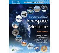 Fundamentals Of Aerospace Medicine