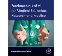 Fundamentals Of Ai For Medical Education, Research And Practice