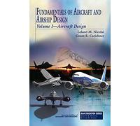 Fundamentals of Aircraft and Airship Design: Aircraft Design